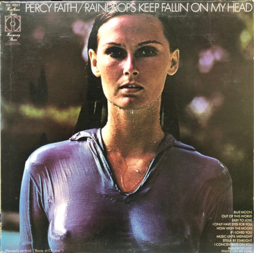 Raindrops Keep Fallin’ on My Head