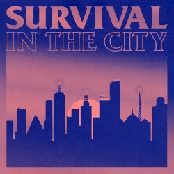 Survival in the City