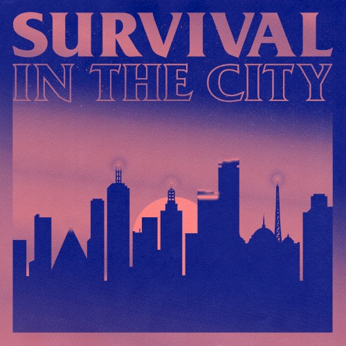Survival in the City