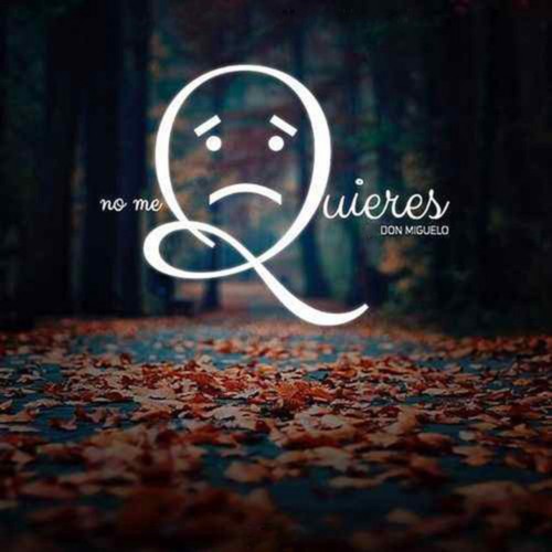 No Me Quieres