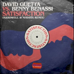 Satisfaction (Hardwell & Maddix remix) (extended)