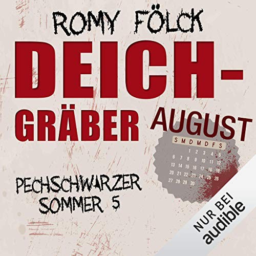 Deichgräber – August