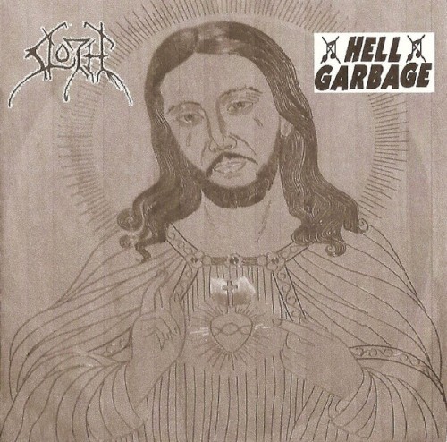 Sloth / Hell Garbage