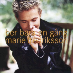 Ber bara en gång
