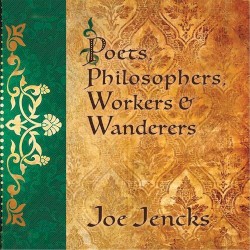 Poets, Philosophers, Workers, & Wanderers