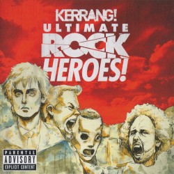 Kerrang! Ultimate Rock Heroes!