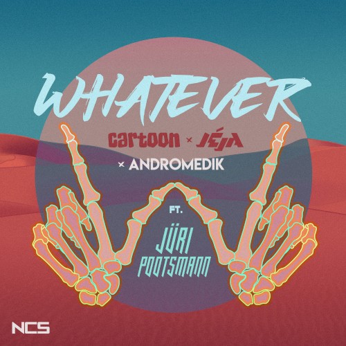 Whatever
