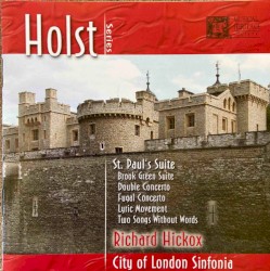 Holst: St. Paul's Suite, etc