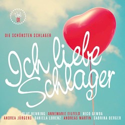 Ich liebe Schlager Vol.01