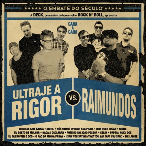 O embate do século: Ultraje a rigor vs. Raimundos