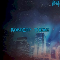 Robocop Theme