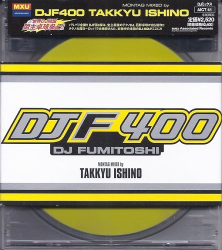 DJF 400: DJ Fumitoshi