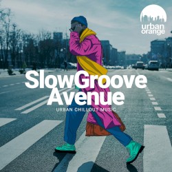 Slow Groove Avenue: Urban Chillout Music