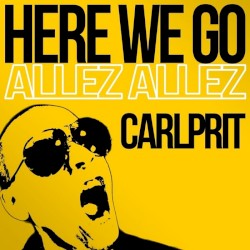 Here We Go (Allez Allez)