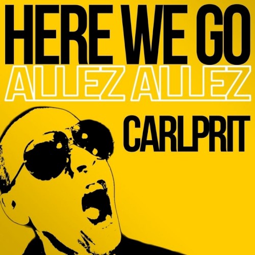 Here We Go (Allez Allez)