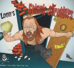Lonn’s Seismic Shredders