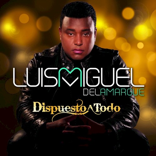 Dispuesto a todo