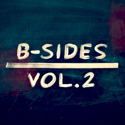 B-Sides, Vol. 2