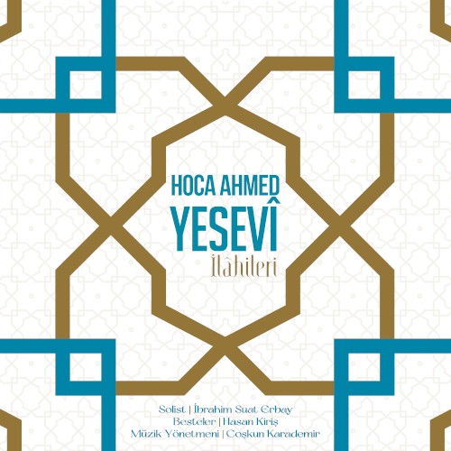 Hoca Ahmet Yesevi İlahileri
