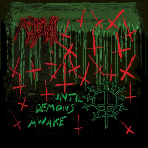 Until Demons Awake