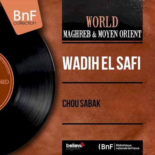 Chou Sabak (Mono Version) = شو صابك