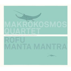 Rofu, Manta Mantra