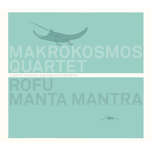 Rofu, Manta Mantra