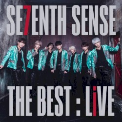 SE7ENTH SENSE THE BEST (: LiVE)