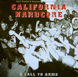 California Hardcore: A Call to Arms