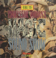 Rubble, Volume 10: Professor Jordan's Magic Sound Show