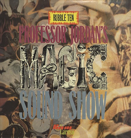 Rubble, Volume 10: Professor Jordan's Magic Sound Show