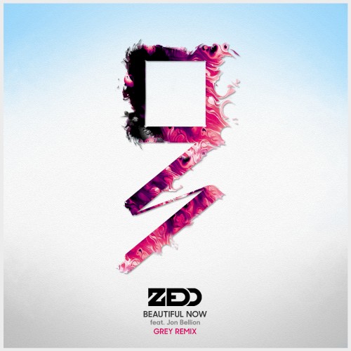 Beautiful Now (Grey remix)