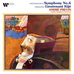 Shostakovich: Symphony no. 6 / Prokofiev: Lieutenant Kijé