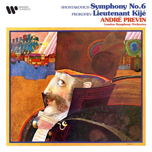 Shostakovich: Symphony no. 6 / Prokofiev: Lieutenant Kijé