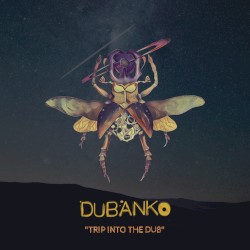 "Trip Into the Dub"
