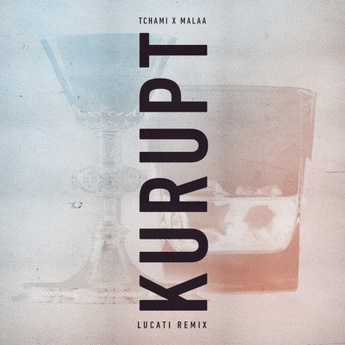 Kurupt (Lucati remix)