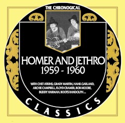 The Chronogical Classics: Homer & Jethro 1959-1960