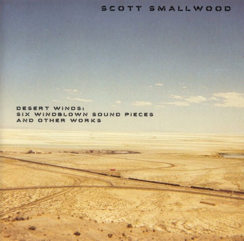 Desert Winds: Six Windblown Sound Pieces and Other Works