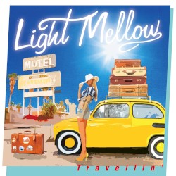 Light Mellow Travellin’