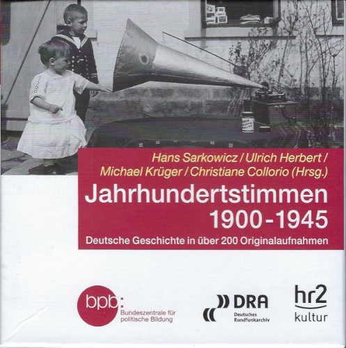 Jahrhundertstimmen 1900–1945