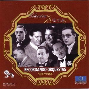 Colección 78 RPM 2: Recordando orquestas: 1927/1954