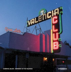 Midnight at The Valencia