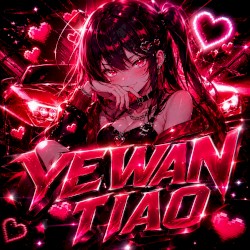 YEWAN TIAO