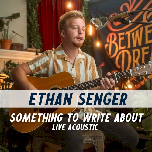 Something to Write About (live acoustic version)