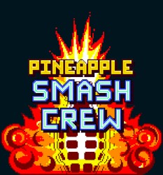 Pineapple Smash Crew Soundtrack