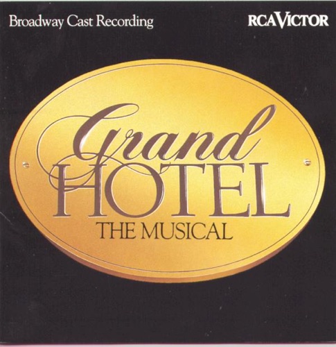 Grand Hotel: The Musical