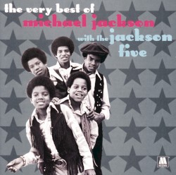 The Very Best Of Michael Jackson With The Jackson 5