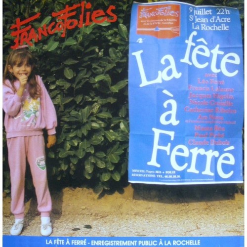 La Fête à Ferré, Francofolies 9 juillet 1987 La Rochelle