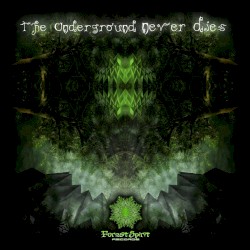 The Underground Never Dies