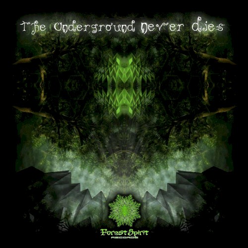 The Underground Never Dies